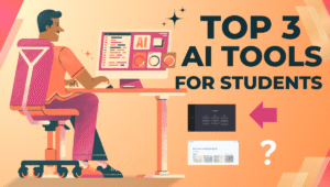 3 Best AI Tools Every Student Needs to Boost Productivity and Master Studies in 2025